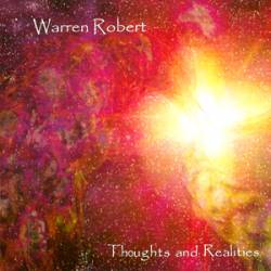 Warren Robert : Thoughts and Realities